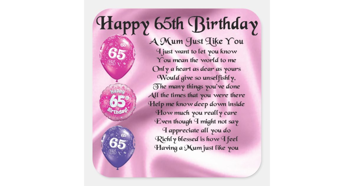 Mom Poem - 65th Birthday Square Sticker | Zazzle