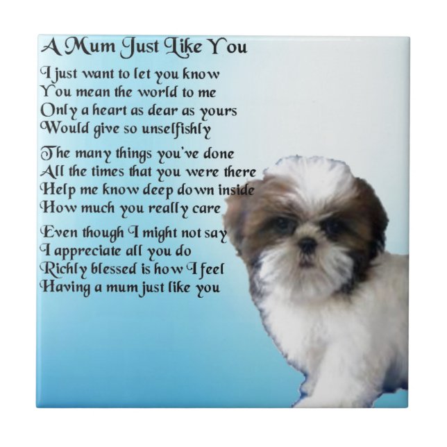 Mom Poem - Shih Tzu Design Ceramic Tile (Front)