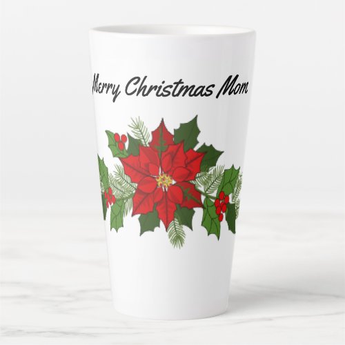 Mom Poinsettias Latte Mug