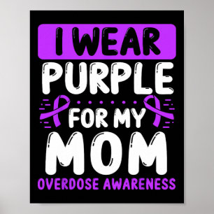 Mom Purple Ribbon Mother´s Day Mama Overdose Aware Poster