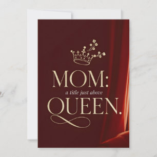 Mom Queen Elegant Burgundy Gold Mothers day Invitation