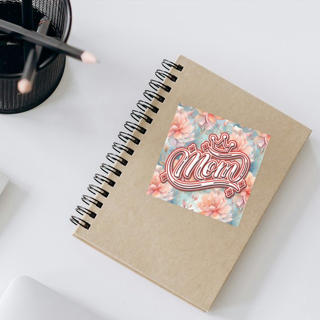 Mom Queen Floral  Square Sticker (Creator Uploaded)