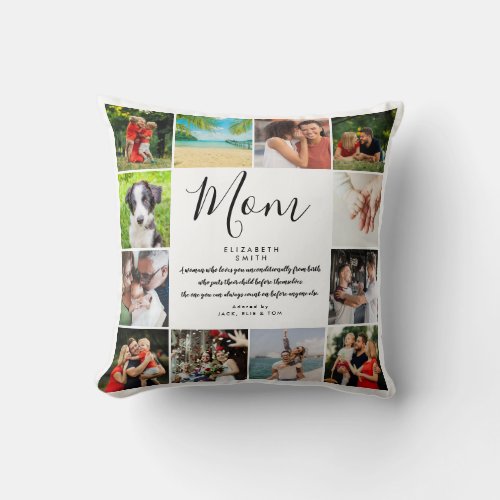 Mom Quote Modern Script 12 Photo Collage Throw Pillow