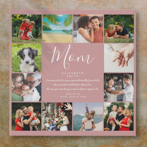 Mom Quote Script 12 Photo Collage Dusty Rose Faux Canvas Print