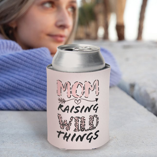 Mom Raising Wild Things Quote Funny Leopard Print Can Cooler (Creator Uploaded)