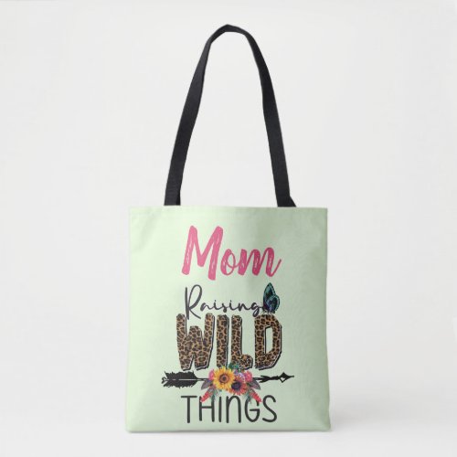 Mom Raising Wild Things Quote Funny Leopard Print Tote Bag