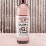 Mom Raising Wild Things Quote Funny Leopard Print  Wine Label<br><div class="desc">This cute and funny wine label is perfect for any mom on Mother's Day, for her birthday, or all year round. It features the quote, "Mom. Raising Wild Things. Happy Mother's Day. You need this more than I do." with a hand-drawn heart arrow, and leopard cheetah print typography in blush...</div>