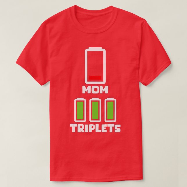 Mom riplets Mothers Day  Low Battery Mom Of riplet T-Shirt (Design Front)