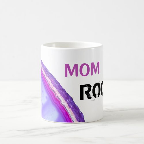  MOM ROCKS Stones Lapidary Agate Crystals Coffee Mug