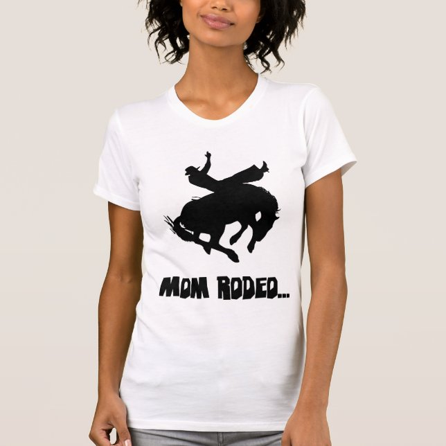 Mom Rodeo T-Shirt (Front)