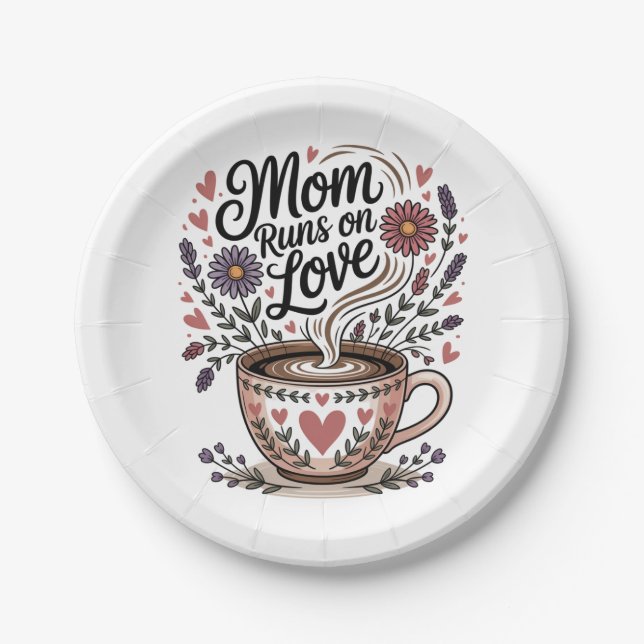 Mom Runs On Love Paper Plates (Front)