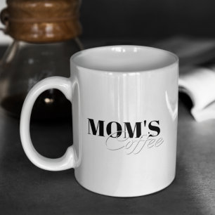 Mom’s Coffee Mug