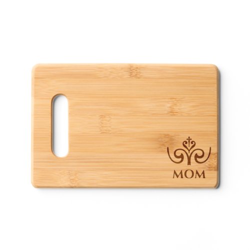 Moms Etched Wooden Cutting Board