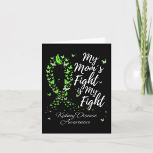 Mom’s Fight Is My Fight Kidney Disease Awareness Card