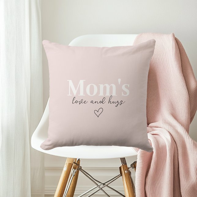 Mom’s Love & Hugs Pink  | Mother’s Day Gift Throw Pillow (Creator Uploaded)