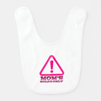 Mom’s Rules Only – Sassy New Mom Baby Apparel Bib