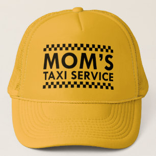 Mom’s Taxi Service Trucker Hat