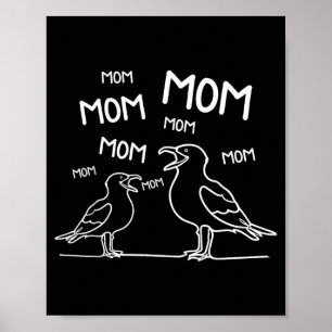 Mom Seagull Minimal Line Art Funny Mama Seagulls Poster