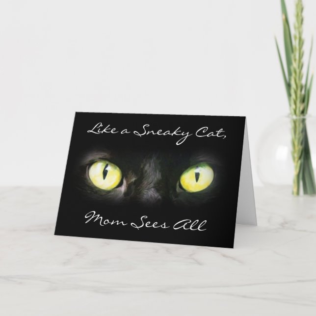 Mom Sees All, Cat Eyes Mother's Day Card (Front)