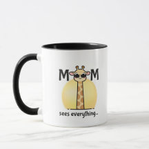 Mom Sees Everything Funny Mom Coffee Mug