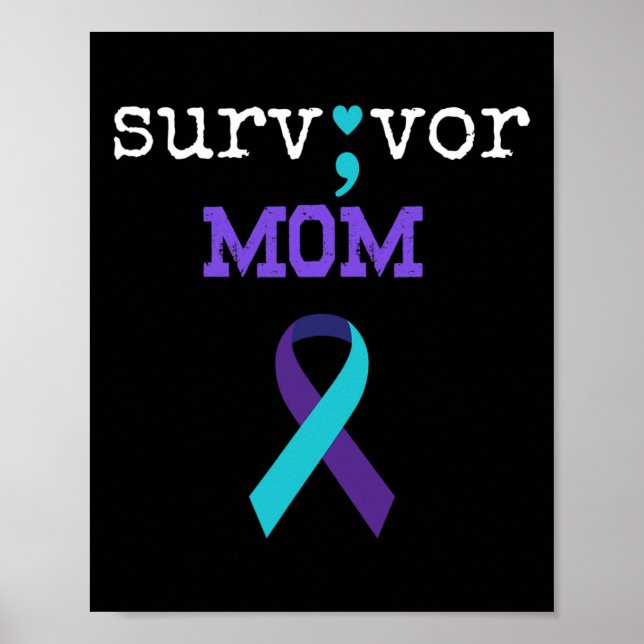Mom - Semicolon Gift Suicide Prevention Awareness  Poster (Front)