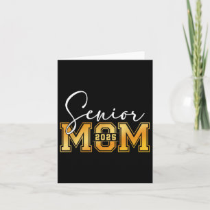 Mom Senior 2025 Proud Mom Of A Cl Of 2025 Graduate Card