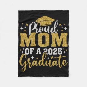 Mom Senior 2025 Proud Mom Of A Cl Of 2025 Graduate Fleece Blanket