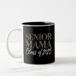Mom Senior 2025 Proud Mom Of A Class Of 2025 Two-Tone Coffee Mug