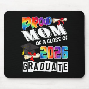 Mom Senior 26 Proud Mom Of A Cl Of 2026 Graduate Mouse Pad