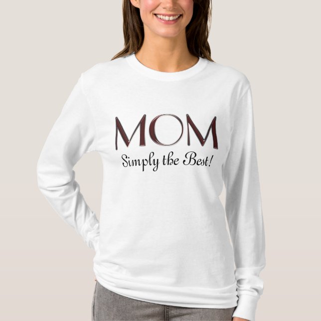 Mom - Simply  The Best Hoodie T-Shirt (Front)