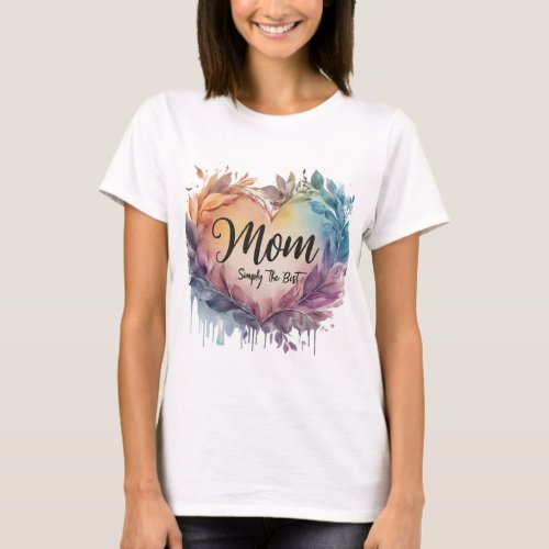 Mom Simply the Best Womens T shirt