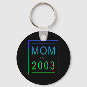 Mom Since - 2003 - Mothers Day - Aesthetic Promote Keychain