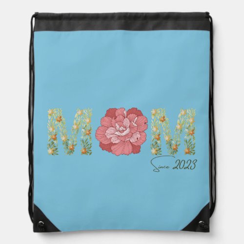MOM Since 2023 Drawstring Bag