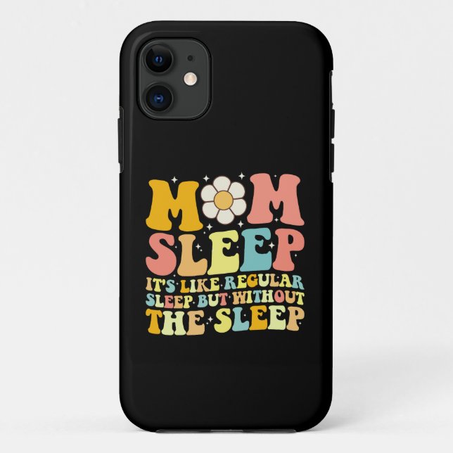 Mom Sleep Funny Mother's Day Groovy Retro Case-Mate iPhone Case (Back)