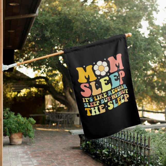 Mom Sleep Funny Mother's Day Groovy Retro House Flag (In SItu)