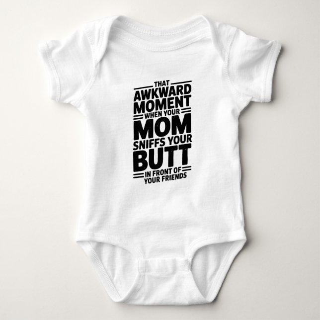 Mom Sniffs Butt Funny Baby Bodysuit Gift (Front)
