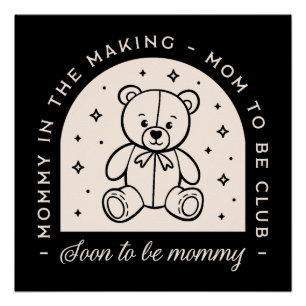 Mom soon to be mommy pregnant club black poster