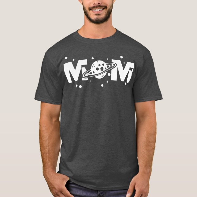 Mom Space Astronaut Mom Mama Momlife Mothers Day T-Shirt (Front)