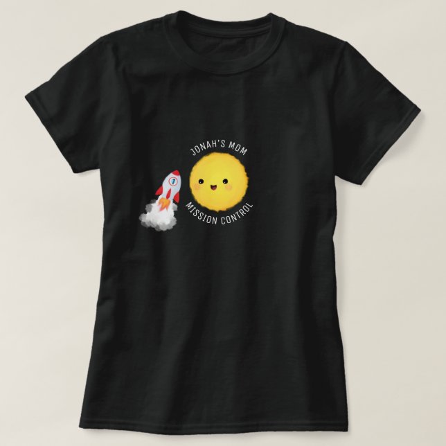 Mom Space Birthday Mission Control T-Shirt (Design Front)