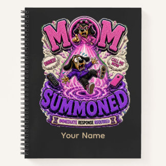 Mom Summoned Personalized Funny Mom T-Shirt, Custo Notebook