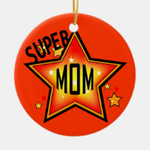 Mom Super Star Mother Christmas Ornament