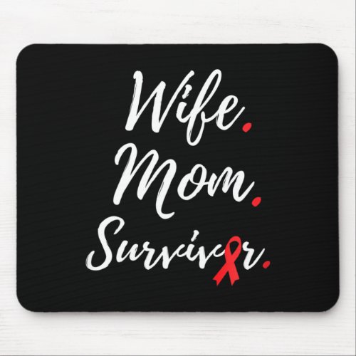 Mom Survivor Blood Cancer Awareness  Mouse Pad