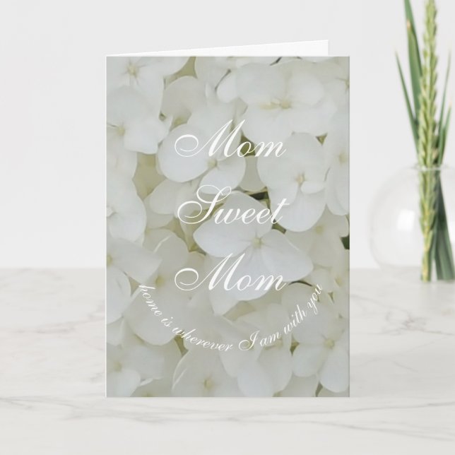 Mom Sweet Mom or Your Text Elegant White Flowers Card (Front)