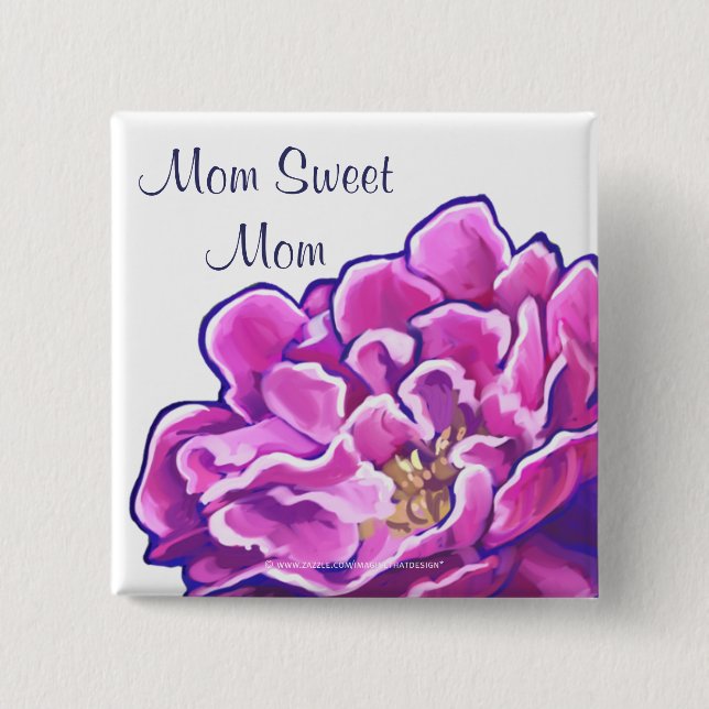 Mom Sweet Mom PInk Peony Pinback Button (Front)
