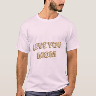 mom T-Shirt