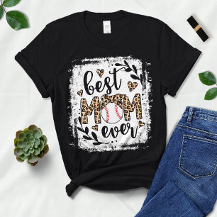 Mom T-Shirt for Birthday, Best Mom Ever