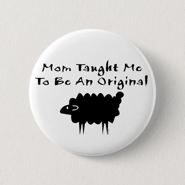 Mom Taught Button (Front)
