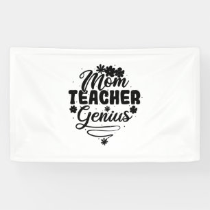 Mom Teacher Genius Banner