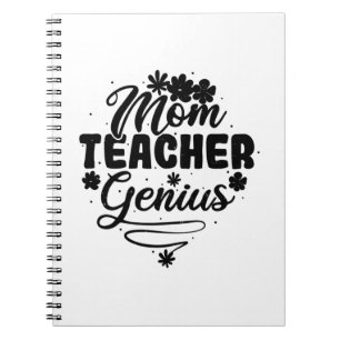 Mom Teacher Genius Notebook