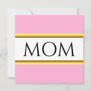 MOM Text Pretty Pink White Orange Black Stripes Holiday Card